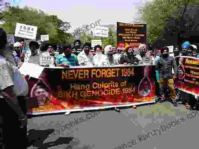 A Group Of Sikh Protesters Demanding Justice For Victims Of The 1984 Anti Sikh Riots SIKHISM AT A GLANCE: The Sikhs And Their Religion