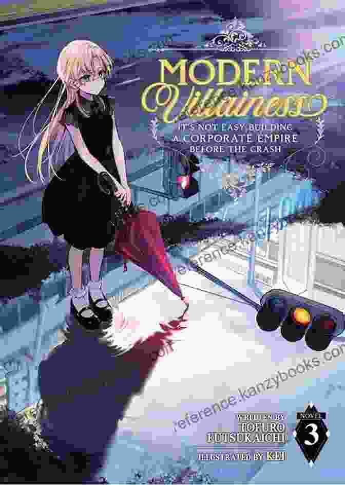 Cover Of The Light Novel 'It's Not Easy Building A Corporate Empire Before The Crash' Modern Villainess: It S Not Easy Building A Corporate Empire Before The Crash (Light Novel) Vol 1