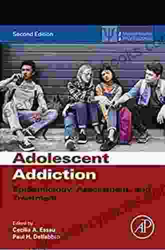 Adolescent Addiction: Epidemiology Assessment And Treatment (ISSN)