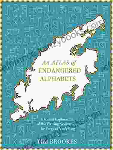 An Atlas Of Endangered Alphabets