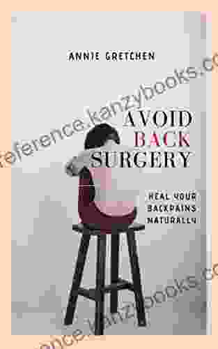 Avoid Back Surgery: Heal Backpains Naturally