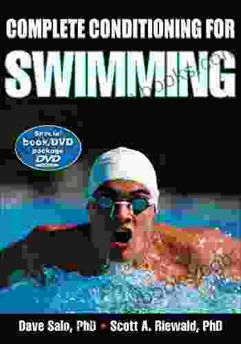 Complete Conditioning For Swimming (Complete Conditioning For Sports)