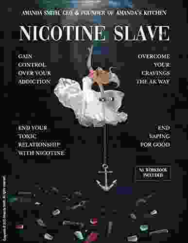 NICOTINE SLAVE: HOW TO QUIT NICOTINE HAPPILY