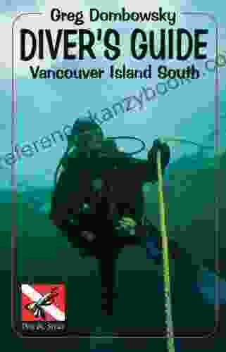 Diver S Guide: Vancouver Island South