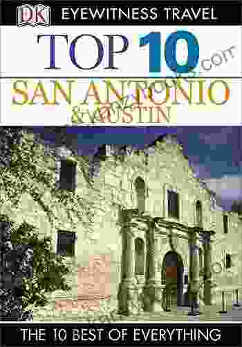 DK Eyewitness Top 10 San Antonio And Austin (Pocket Travel Guide)