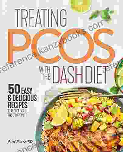 Treating PCOS With The DASH Diet: Empower The Warrior From Within