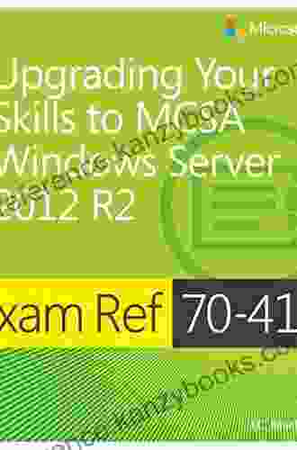 Exam Ref 70 417 Upgrading From Windows Server 2008 To Windows Server 2024 R2 (MCSA)