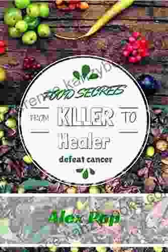 Food Secrets: From KILLER To HEALER (Defeat Cancer)