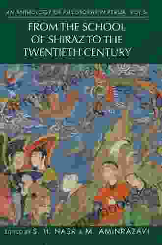 An Anthology Of Philosophy In Persia Vol 5: From The School Of Shiraz To The Twentieth Century