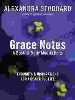 Grace Notes Alexandra Stoddard