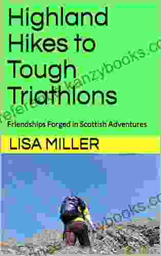 Highland Hikes To Tough Triathlons: Friendships Forged In Scottish Adventures