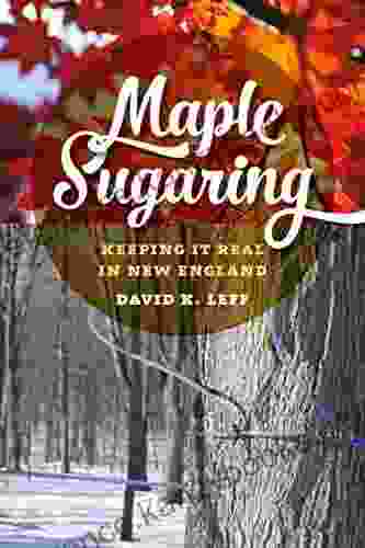 Maple Sugaring David K Leff