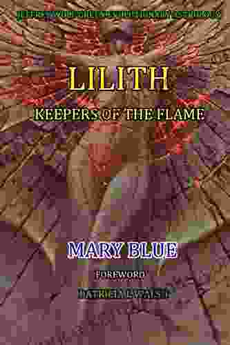 LILITH: KEEPERS OF THE FLAME: JEFFREY WOLF GREEN EVOLUTIONARY ASTROLOGY