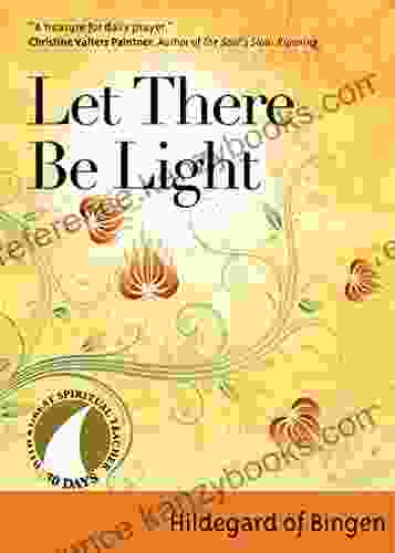 Let There Be Light (30 Days With A Great Spiritual Teacher)