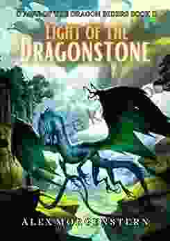 Light Of The Dragonstone (Dawn Of The Dragon Riders 2)