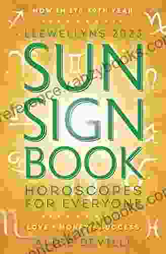 Llewellyn S 2024 Sun Sign Book: Horoscopes For Everyone