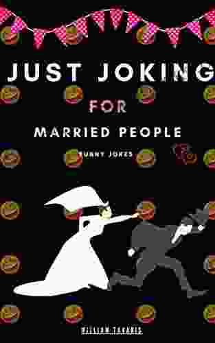 just joking for married peaple funny jokes: Love and Marriage Jokes Relationship jokes Funny Jokes for Couples Adult Jokes Funny Anecdotes Best jokes for couples only