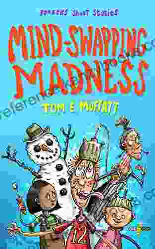 Mind Swapping Madness (Bonkers Short Stories 1)