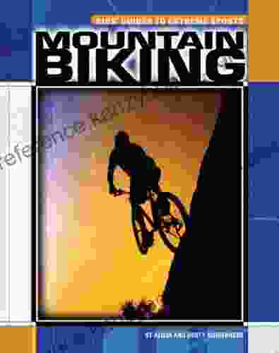 Mountain Biking (Kids Guides) Alicia Schoenherr