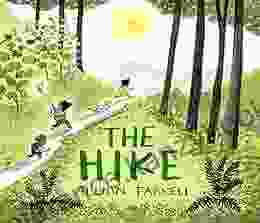 The Hike: (Nature For Kids Outdoors Themed Picture For Preschoolers And Kindergarteners)