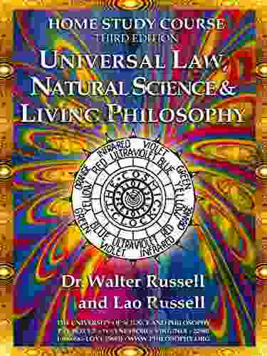 HOME STUDY E COURSE THIRD EDITION: On UNIVERSAL LAW NATURAL SCIENCE AND LIVING PHILOSOPHY