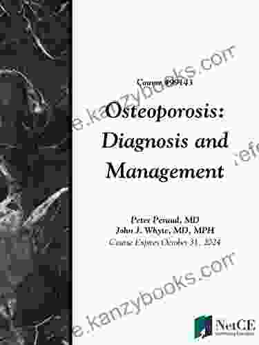 Osteoporosis: Diagnosis And Management ALLAN FORD