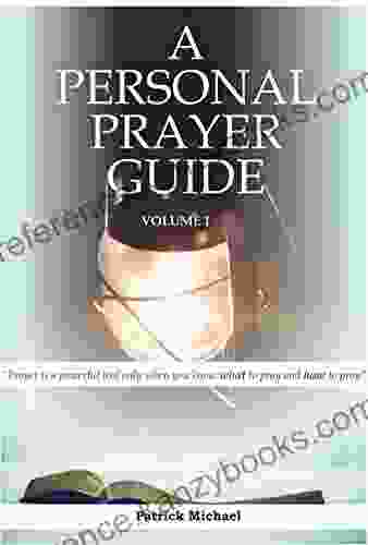 A PERSONAL PRAYER GUIDE VOL 1: DEVOTIONAL