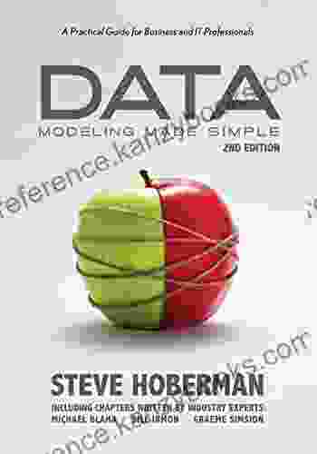 Data Modeling Made Simple: A Practical Guide for Business and IT Professionals 2nd Edition