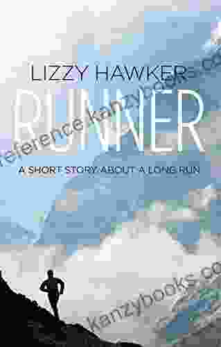 Runner: A Short Story About A Long Run