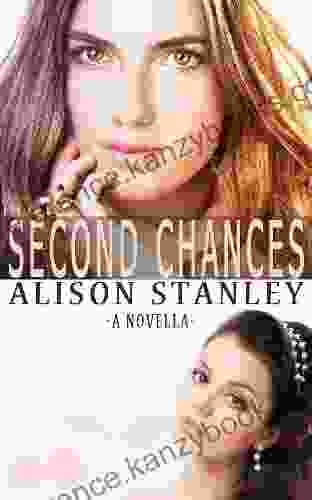 Second Chances Alison Stanley