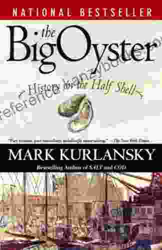 The Big Oyster: History On The Half Shell