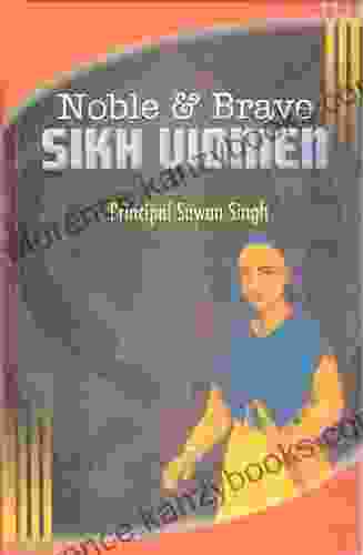 Twenty One Noble And Brave Sikh Women