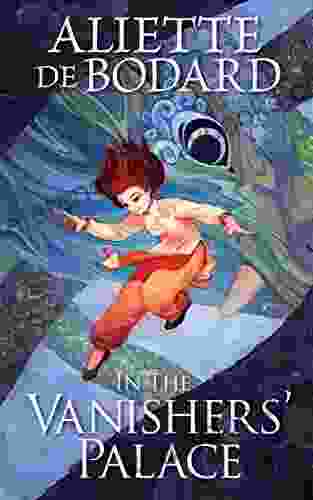 In The Vanishers Palace Aliette De Bodard