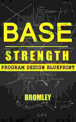 Base Strength: Program Design Blueprint