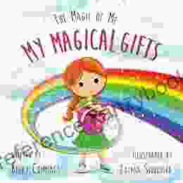 My Magical Gifts (The Magic Of Me 4)