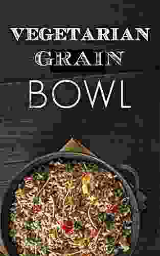 Vegetarian Grain Bowl: Ancient Grain High Protein Meals